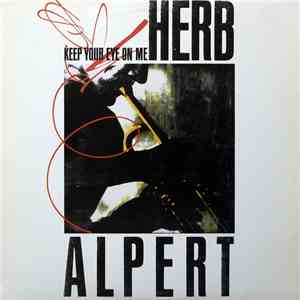 Herb Alpert - Keep Your Eye On Me