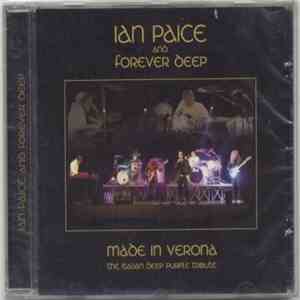 Ian Paice & Forever Deep - Made In Verona - The Italian Deep Purple Tribute