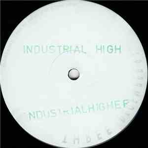 Industrial High - The Industrial High EP