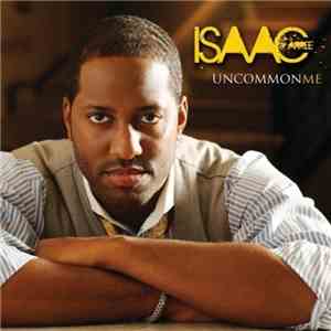 Isaac Carree - Uncommon Me