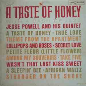 Jesse Powell And His Quintet - A Taste Of Honey