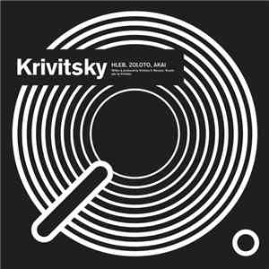 Krivitsky - Hleb, Zoloto, Akai