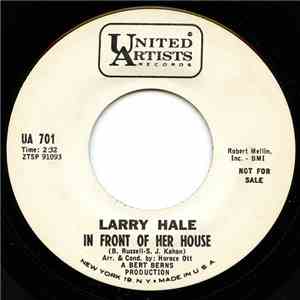 Larry Hale - Sometimes / In Front Of Her House