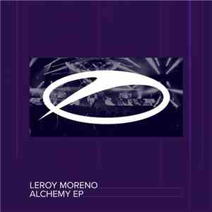 Leroy Moreno - Alchemy EP