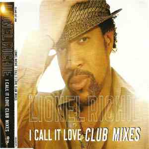 Lionel Richie - I Call It Love - Club Mixes