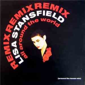 Lisa Stansfield - All Around The World (Remix)