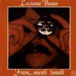 Luciano Basso - Frammenti Tonali