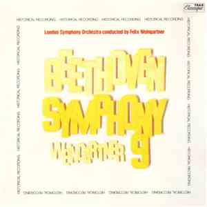 Ludwig van Beethoven / Felix Weingartner, London Symphony Orchestra - Symphony No. 9