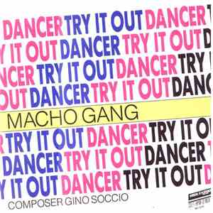 Macho Gang - Dancer / Try It Out