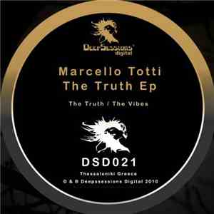 Marcello Totti - The Truth EP