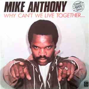 Mike Anthony - Why Can't We Live Together...