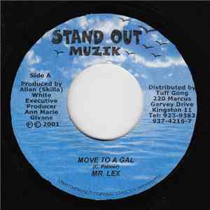 Mr. Lex - Move To A Gal