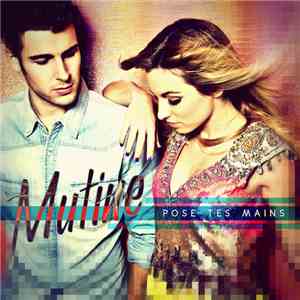 Mutine - Pose Tes Mains - My Cover Music Instrumentals