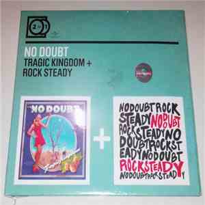 No Doubt - Tragic Kingdom/Rock Steady