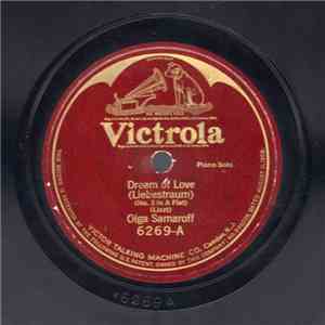 Olga Samaroff - Dream Of Love (Liebestraum) / Nocturne In E Flat