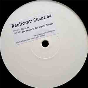 Replicant - Chant 64