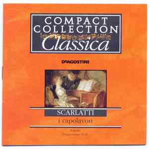Scarlatti - I Capolavori: Sonate