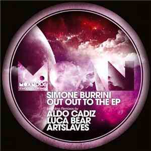 Simone Burrini - Out Out To The EP