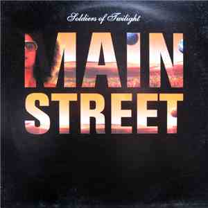Soldiers Of Twilight - Main Street