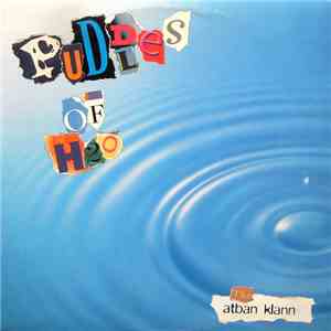 The Atban Klann - Puddles Of H2O