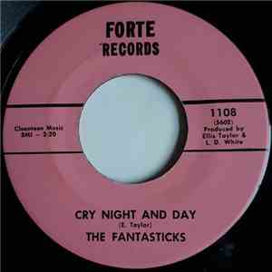 The Fantasticks - Cry Night And Day / Live And Let Live