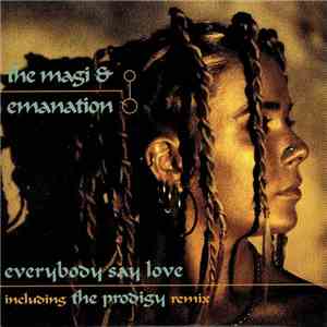 The Magi & Emanation - Everybody Say Love