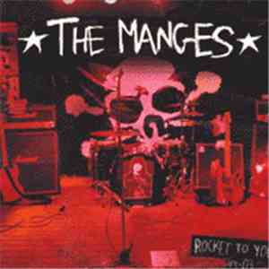 The Manges - Rocket To You 93-03
