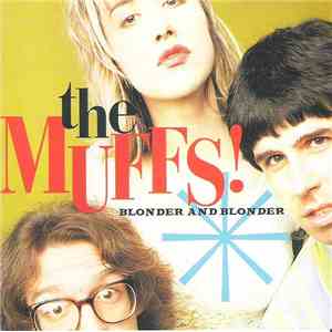 The Muffs - Blonder And Blonder
