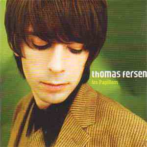 Thomas Fersen - Les Papillons
