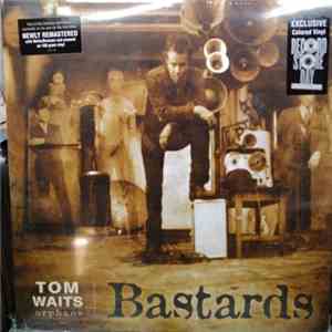 Tom Waits - Bastards