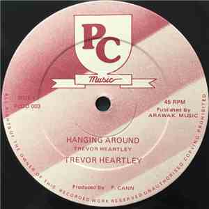 Trevor Heartley - Hanging Around