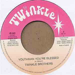 Twinkle Brothers - Youthman You're Blessed