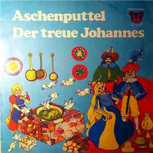 Various - Aschenputtel / Der treue Johannes