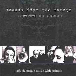 Various - Sounds From The Matrix 004