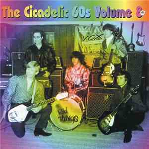 Various - The Cicadelic 60s Volume 8