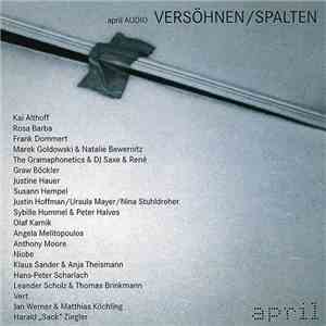 Various - Versöhnen / Spalten