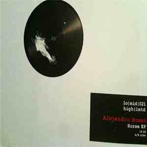 Alejandro Mosso - Horse EP