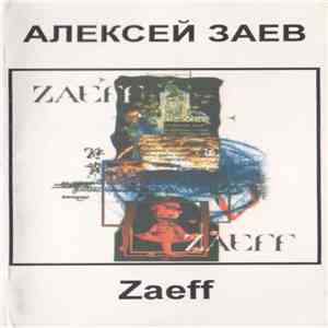 Алексей Заев - Zaeff