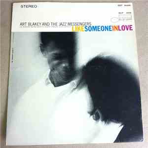 Art Blakey & The Jazz Messengers - Like Someone In Love