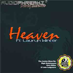 Audiophreakz Ft Lauryn Winter - Feels Like Heaven (The Jackin' Mixes)