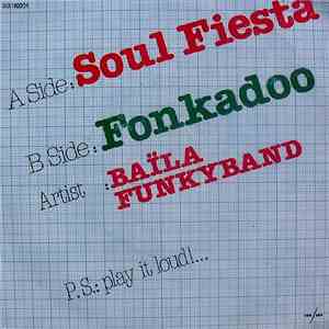 Baïla Funkyband - Soul Fiesta / Fonkadoo