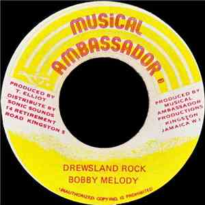 Bobby Melody - Drewsland Rock