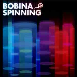 Bobina - Spinning