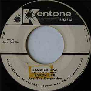 Byron Lee And The Dragonaires - Last Night / Jamaica Ska