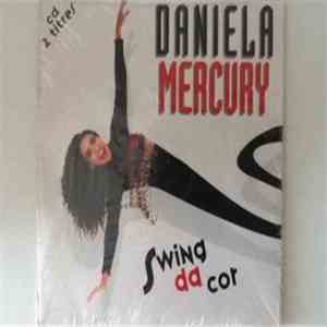 Daniela Mercury - Swing Da Cor
