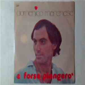 Domenico Marchese - E Forse Piangerò