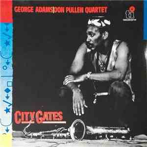 George Adams|Don Pullen Quartet - City Gates