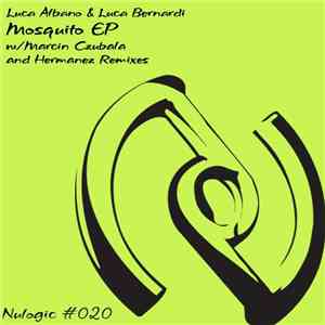 Luca Albano & Luca Bernardi - Mosquito EP