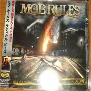 Mob Rules - Radical Peace