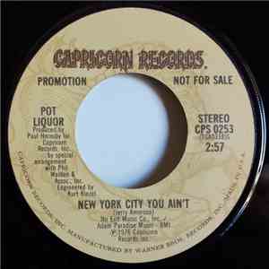Pot Liquor - New York City You Ain't